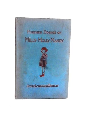 Seller image for Further Doings of Milly- Molly- Mandy for sale by World of Rare Books