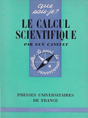 Seller image for Le calcul scientifique for sale by Librodifaccia