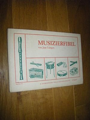 Musizierfibel. Musikalische Grundausbildung mit Sopranblockflöte und Schlagwerk