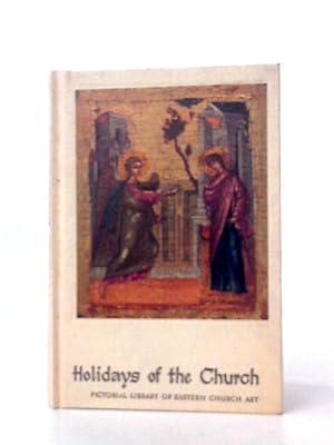 Bild des Verkufers fr Holidays of the Church zum Verkauf von World of Rare Books