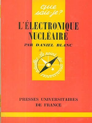 Bild des Verkufers fr L'electronique nucleaire zum Verkauf von Librodifaccia