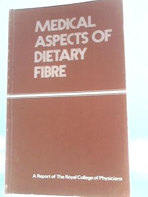 Bild des Verkufers fr Medical Aspects of Dietary Fibre zum Verkauf von World of Rare Books