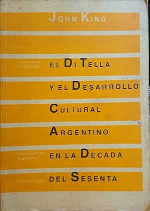 Bild des Verkufers fr El Di Tella y el desarrollo cultural argentino en la dcada del sesenta zum Verkauf von Rayo Rojo