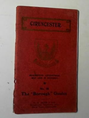 Imagen del vendedor de A guide to Cirencester: containing a map of the district, 12 illustrations, and descriptive letterpress a la venta por Cotswold Internet Books