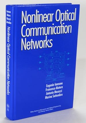 Immagine del venditore per Nonlinear Optical Communication Networks (Wiley Series in Microwave and Optical Engineering) venduto da AJ Scruffles