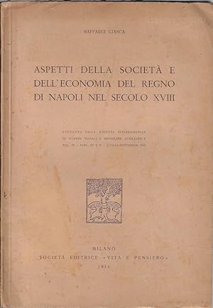 Aspetti della società e dell'economia del Regno di Napoli nel secolo XVIII