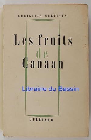 Immagine del venditore per Les fruits de Canaan venduto da Librairie du Bassin