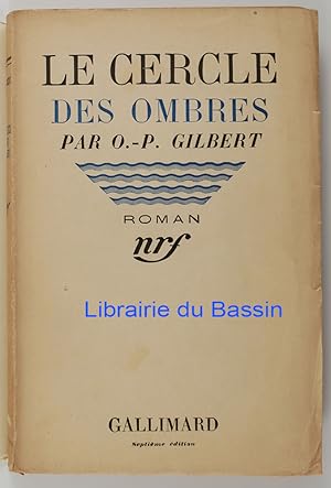 Bild des Verkufers fr Le cercle des ombres zum Verkauf von Librairie du Bassin