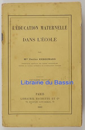 Seller image for L'ducation maternelle dans l'cole for sale by Librairie du Bassin