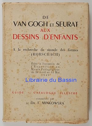 De Van Gogh et Seurat aux dessins d'enfants A la recherche du monde des formes (Rorschach)