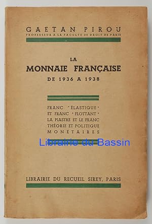 Seller image for La monnaie franaise de 1936  1938 for sale by Librairie du Bassin