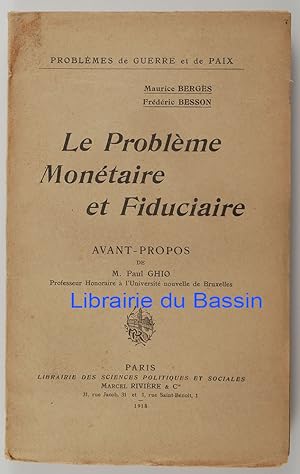 Le Problème Monétaire et Fiduciaire