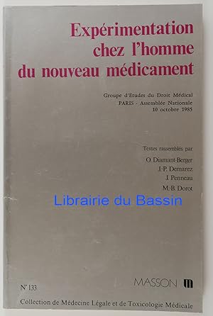 Imagen del vendedor de Exprimentation chez l'homme du nouveau mdicament a la venta por Librairie du Bassin