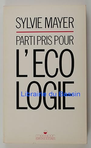 Seller image for Parti pris pour l'cologie for sale by Librairie du Bassin