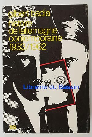 Seller image for Histoire de l'Allemagne contemporaine 1917-1962 for sale by Librairie du Bassin