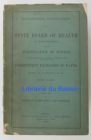 Experimental investigations by the State Board of Health of Massachusetts