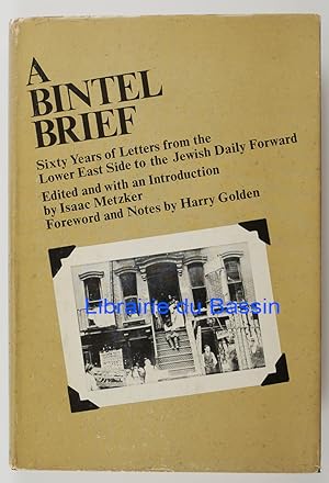 Bild des Verkufers fr A Bintel Brief Sixty years of letters from the lower east side to the jewish daily forward zum Verkauf von Librairie du Bassin