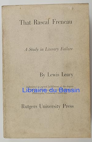 Bild des Verkufers fr That Rascal Freneau A Study in Literary Failure zum Verkauf von Librairie du Bassin