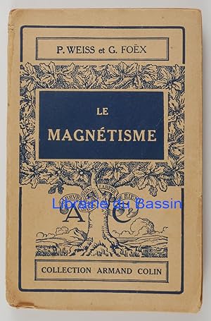 Imagen del vendedor de Le magntisme a la venta por Librairie du Bassin