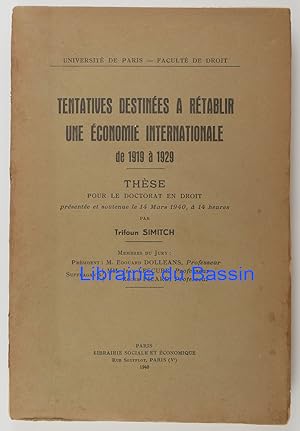 Tentatives destinées à rétablir une économie internationale de 1919 à 1929