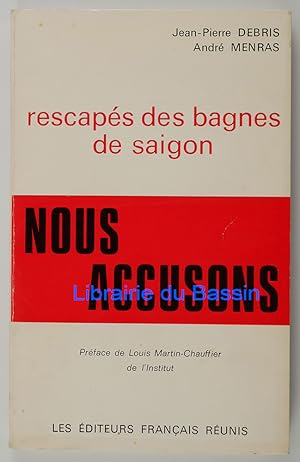 Image du vendeur pour Rescaps des bagnes de Sagon Nous accusons mis en vente par Librairie du Bassin