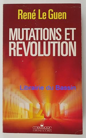 Image du vendeur pour Mutations et rvolution Vers l'an 2000 mis en vente par Librairie du Bassin