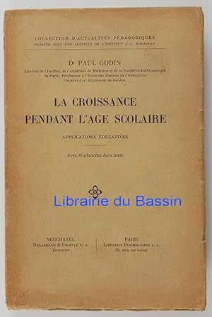 Imagen del vendedor de La Croissance pendant l'ge scolaire Applications ducatives a la venta por Librairie du Bassin