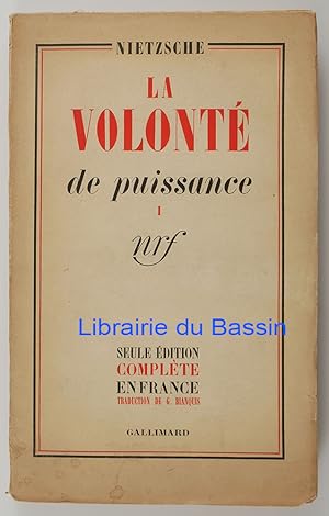 La volonté de puissance I