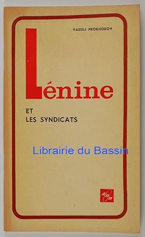 Seller image for Lnine et les syndicats for sale by Librairie du Bassin