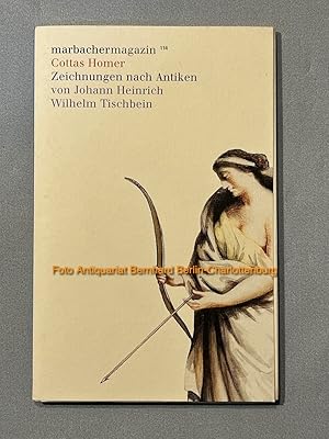Marbacher Magazin No. 114/2006: Cottas Homer Zeichnungen nach Antiken von Johann Heinrich Wilhelm...