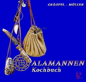 Seller image for Das Alamannen-Kochbuch for sale by AHA-BUCH GmbH