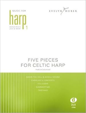 Bild des Verkufers fr Five Pieces For Celtic Harp, medium/advanced zum Verkauf von AHA-BUCH GmbH