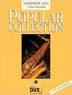 Seller image for Popular Collection 5 - Saxophone Alto + Piano/Keyboard : Mit CD for sale by AHA-BUCH GmbH