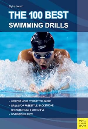 Bild des Verkufers fr The 100 Best Swimming Drills zum Verkauf von AHA-BUCH GmbH