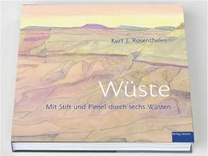 Bild des Verkufers fr Wste : Mit Stift und Pinsel durch sechs Wsten. Gedichte dtsch.-engl. zum Verkauf von AHA-BUCH GmbH