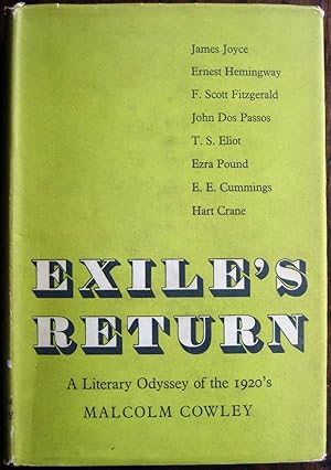 Seller image for Exile's Return: a literary Odyssey of the 1920's for sale by James Fergusson Books & Manuscripts