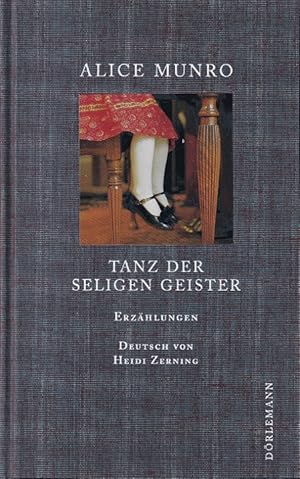 Bild des Verkufers fr Tanz der Seligen Geister : fnfzehn Erzhlungen. Aus dem Englischen bersetzt von Heidi Zerning. zum Verkauf von Versandantiquariat Nussbaum