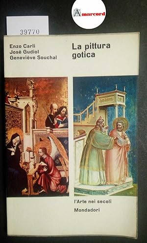 AA. VV., La pittura gotica, Mondadori, 1964