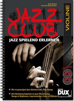 Bild des Verkufers fr Jazz Club, Violine, m. 2 Audio-CDs : Jazz spielend erlernen. Mit Playalong-CDs zum Verkauf von AHA-BUCH GmbH