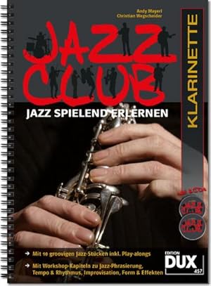 Bild des Verkufers fr Jazz Club, Klarinette, m. 2 Audio-CDs : Jazz spielend erlernen. Mit Playalong-CDs zum Verkauf von AHA-BUCH GmbH