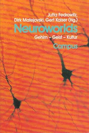Seller image for Neuroworlds : Gehirn - Geist - Kultur. / Wissenschaftszentrum Nordrhein-Westfalen: Schriftenreihe des Wissenschaftszentrums Nordrhein-Westfalen ; Bd. 3 for sale by Versandantiquariat Nussbaum