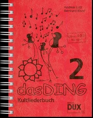 Bild des Verkufers fr Das Ding. Bd.2 : Kultliederbuch. ber 400 Songs zum Verkauf von AHA-BUCH GmbH