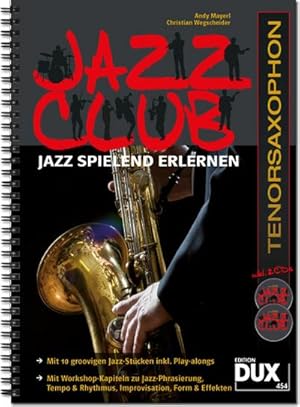 Bild des Verkufers fr Jazz Club, Tenorsaxophon, m. 2 Audio-CDs : Jazz spielend erlernen. Mit Playalong-CDs zum Verkauf von AHA-BUCH GmbH