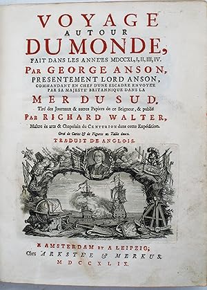 Voyage autour du monde fait dans les années 1740-1744, par G. Anson, commandant en chef d'une esc...