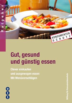 Bild des Verkufers fr Gut, gesund und gnstig essen: SKS Ratgeber by SKS zum Verkauf von AHA-BUCH GmbH