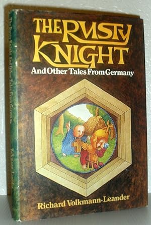 The Rusty Knight and Other Tales from Germany