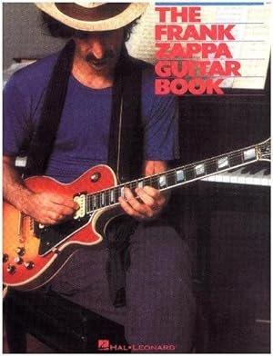 Seller image for The Frank Zappa Guitar Book : Transcribed By And With Intro By Steve Vai. Songbook fr Gitarre for sale by AHA-BUCH GmbH