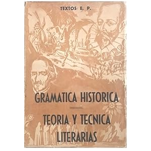 Imagen del vendedor de GRAMTICA HISTRICA. TEORA Y TCNICA LITERARIAS a la venta por LIBRERIA CLIO