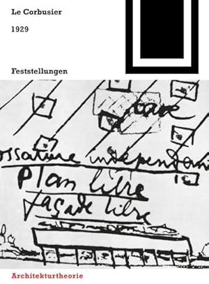 Seller image for 1929. Feststellungen zu Architektur und St�dtebau : Mit einem amerikanischen Prolog und einem brasilianischen Zusatz gefolgt von 'Pariser Klima' und 'Moskauer Atmosph�re'. Fondation Le Corbusier for sale by AHA-BUCH GmbH