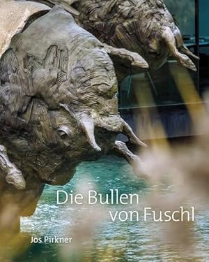 Seller image for Die Bullen von Fuschl : Deutsch-Englisch for sale by AHA-BUCH GmbH